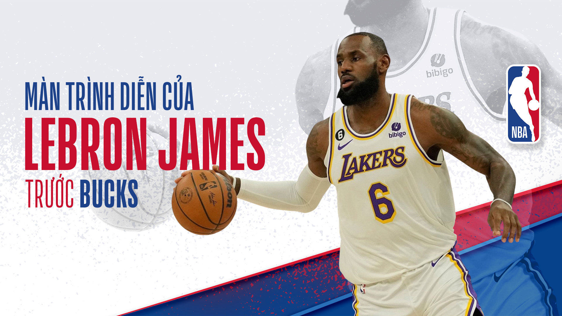 Màn trình diễn của LeBron James trước Milwaukee Bucks FPT Play