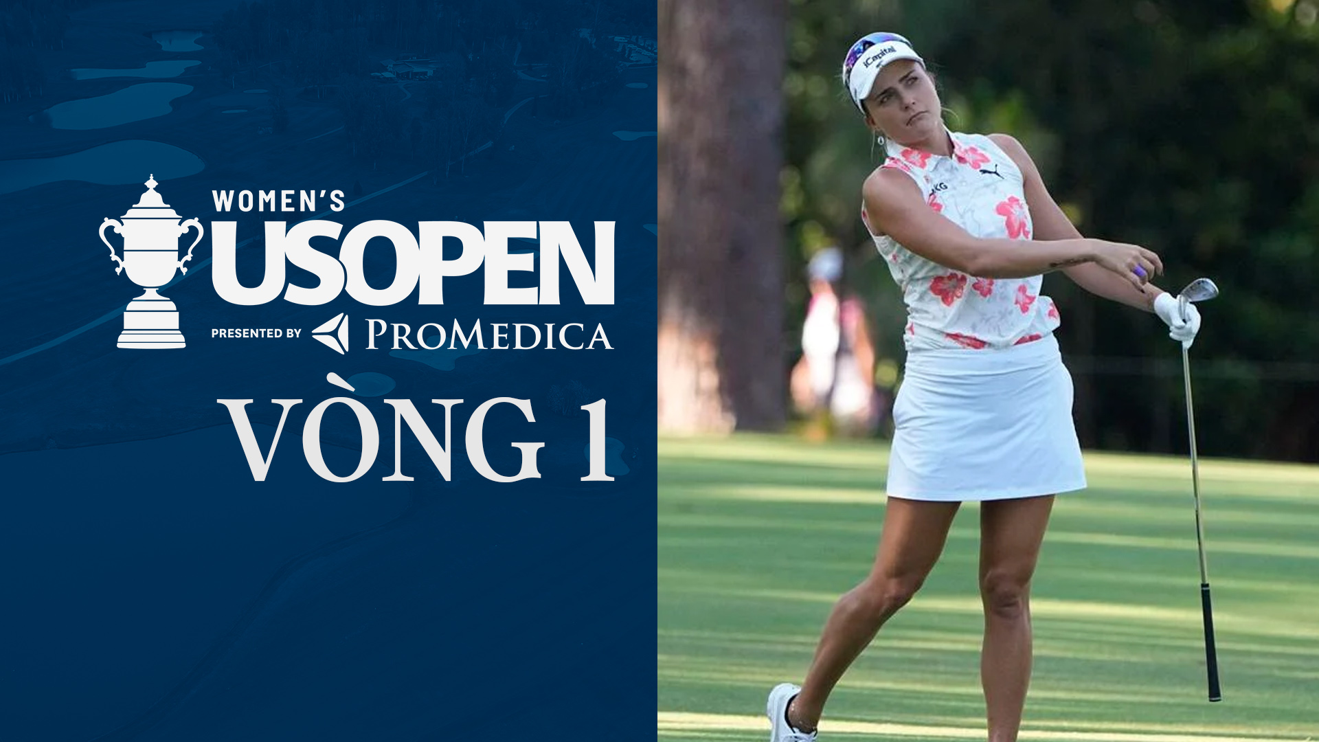 US Women's Open 2022 Vòng 1 FPT Play