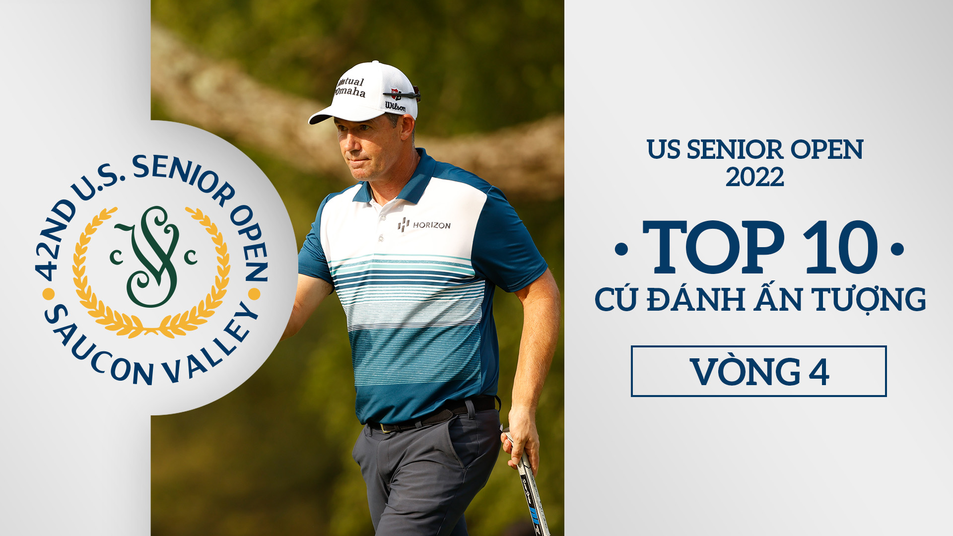 TOP 10 cú đánh ấn tượng vòng 4 US Senior Open 2022 US Senior Open