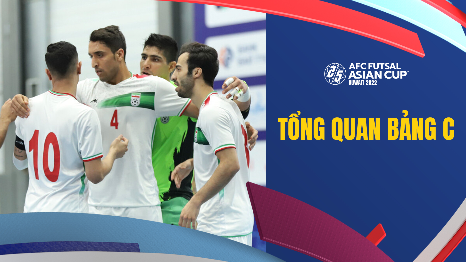 Tổng Quan Bảng C AFC Futsal Asian Cup | FPT Play