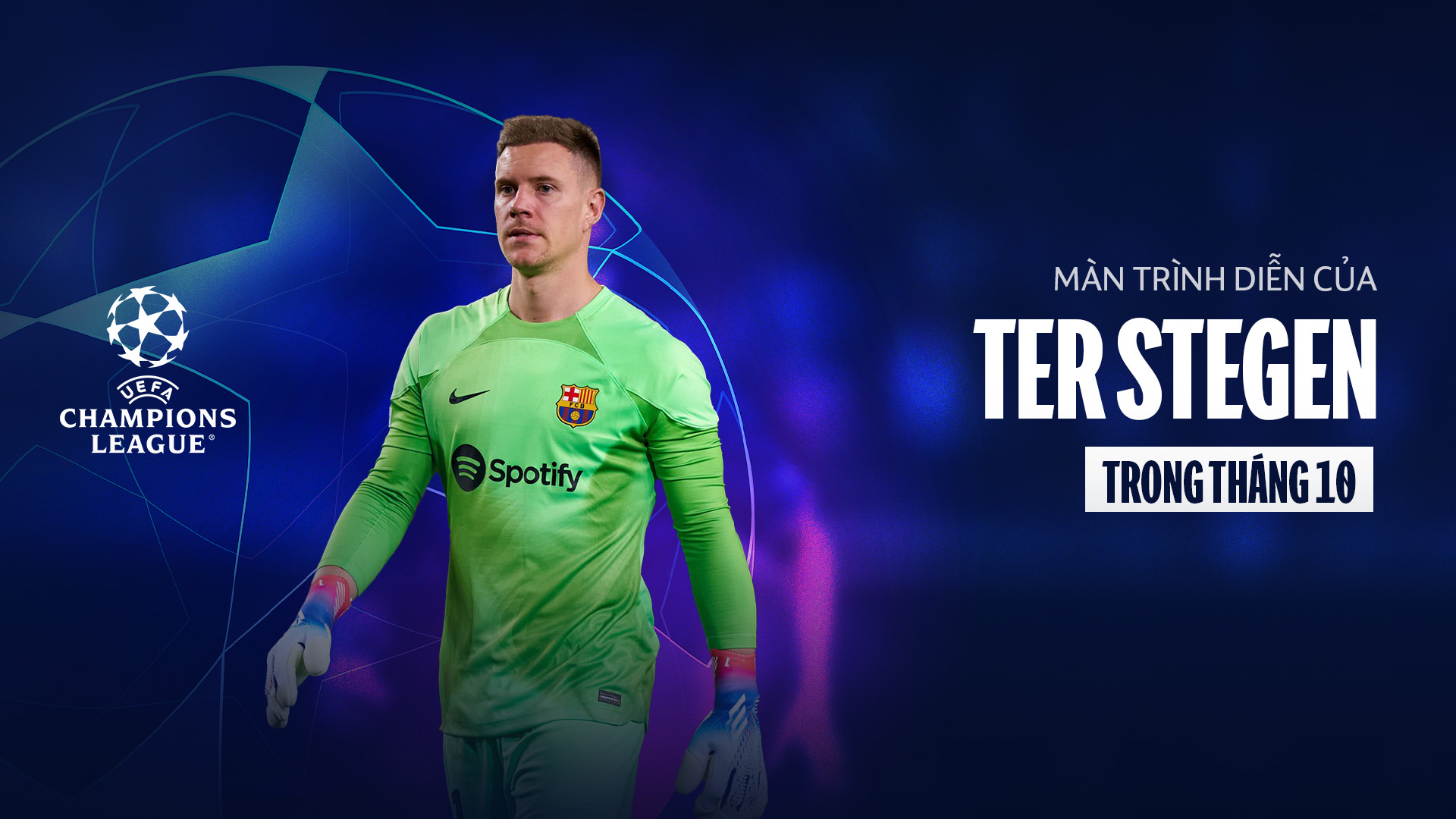 Màn Trình Diễn Của Ter Stegen Trong Tháng 10 