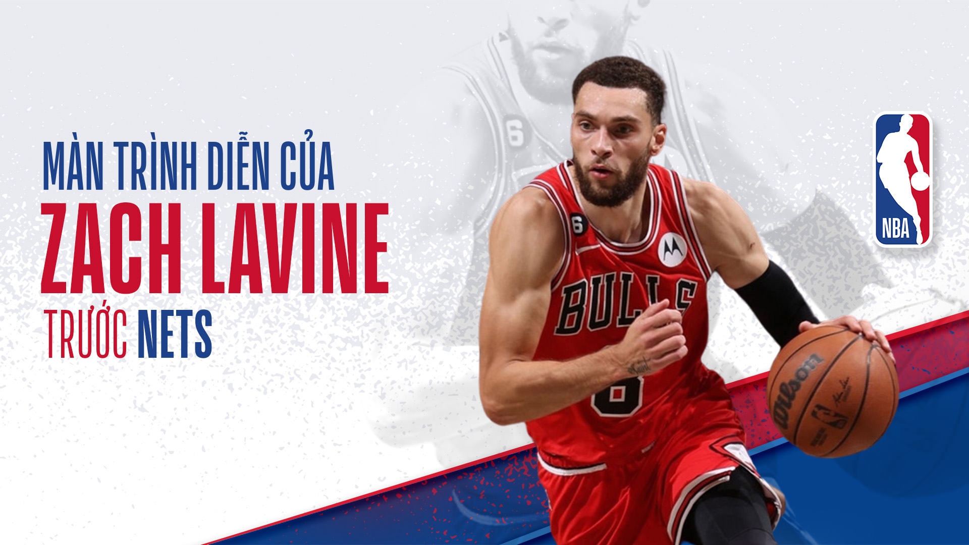 Màn trình diễn của Zach LaVine trước Brooklyn Nets FPT Play