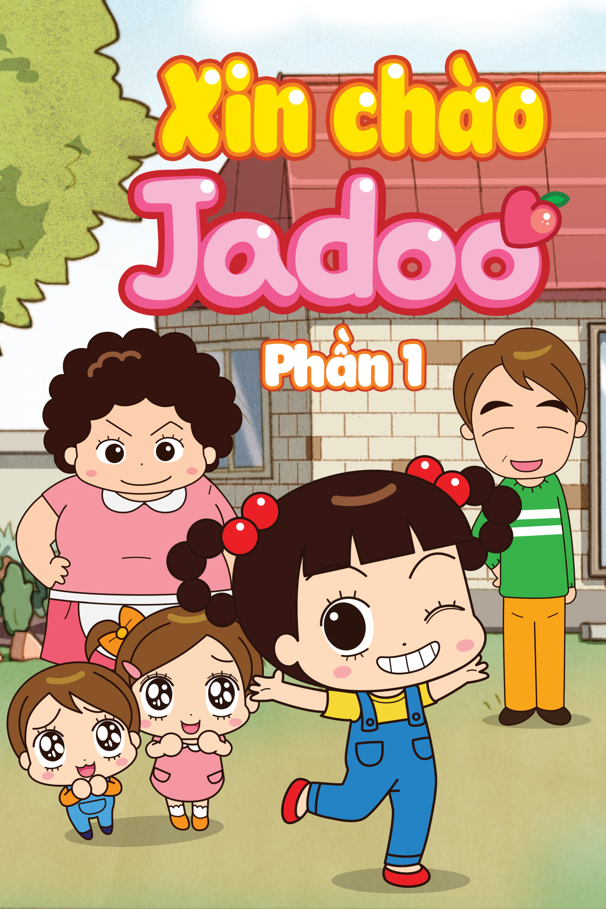 Xin Ch&agrave;o Jadoo (Phần 1)
