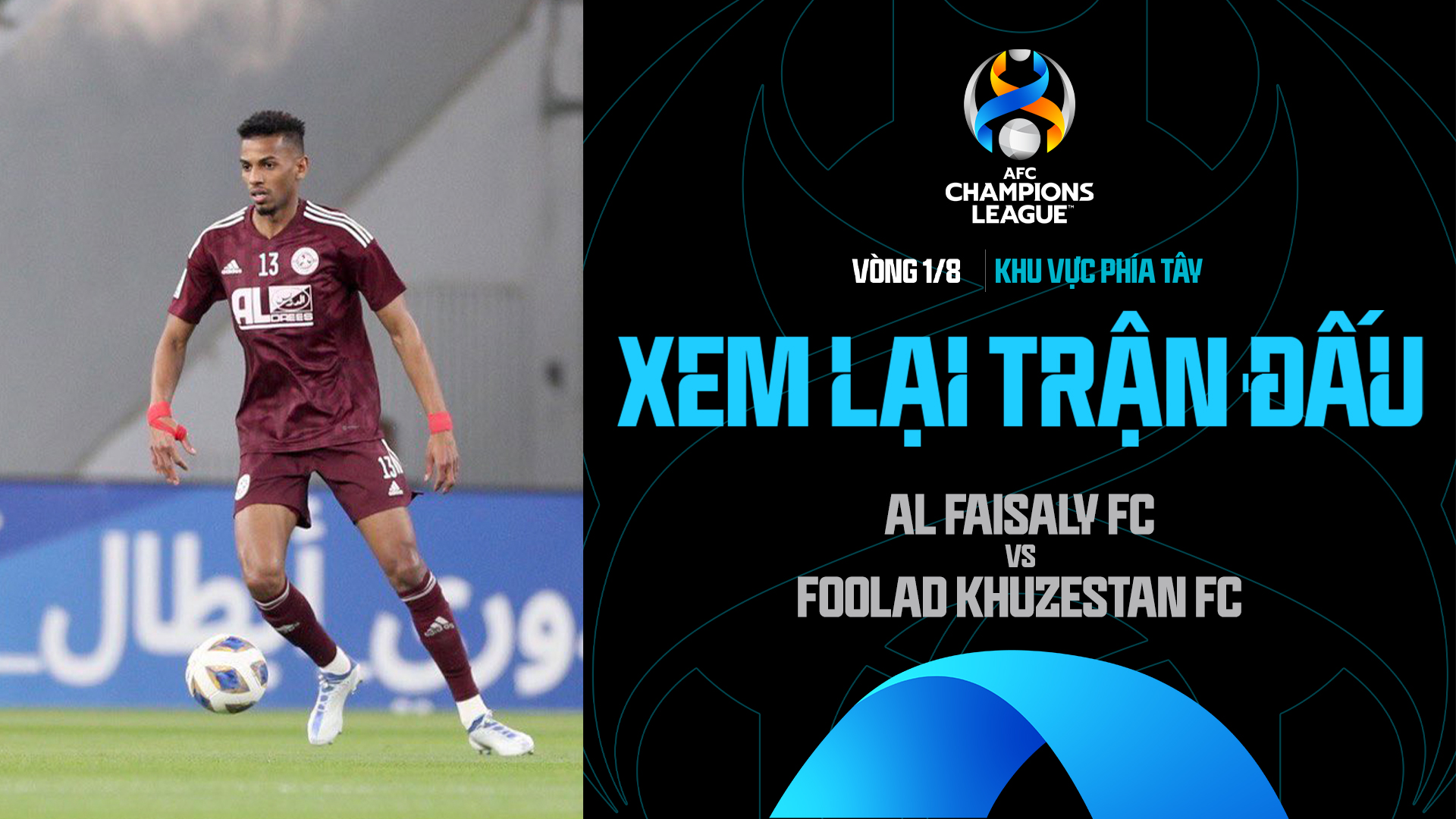 Al Faisaly FC Foolad Khuzestan FC FPT Play