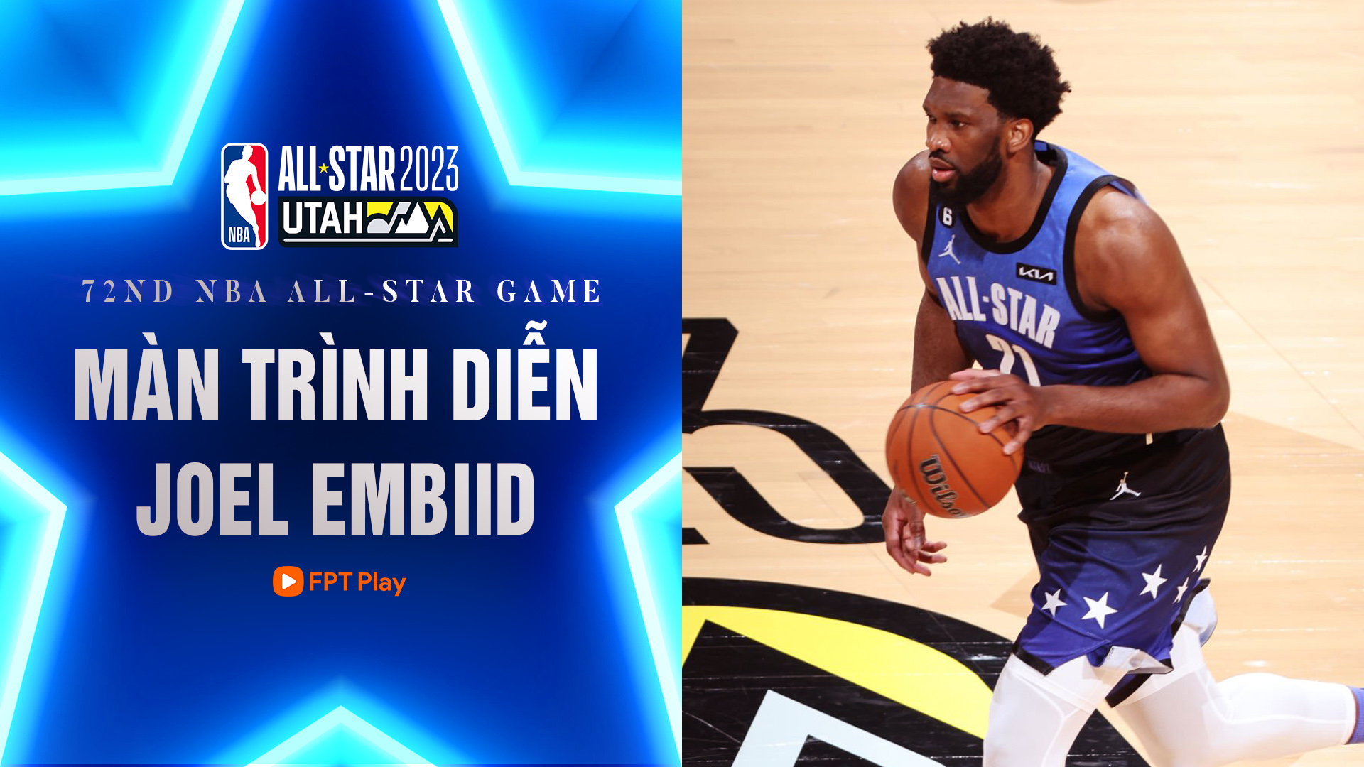 Màn Trình Diễn Của Joel Embiid Tại NBA All Star Game 2023 | FPT Play