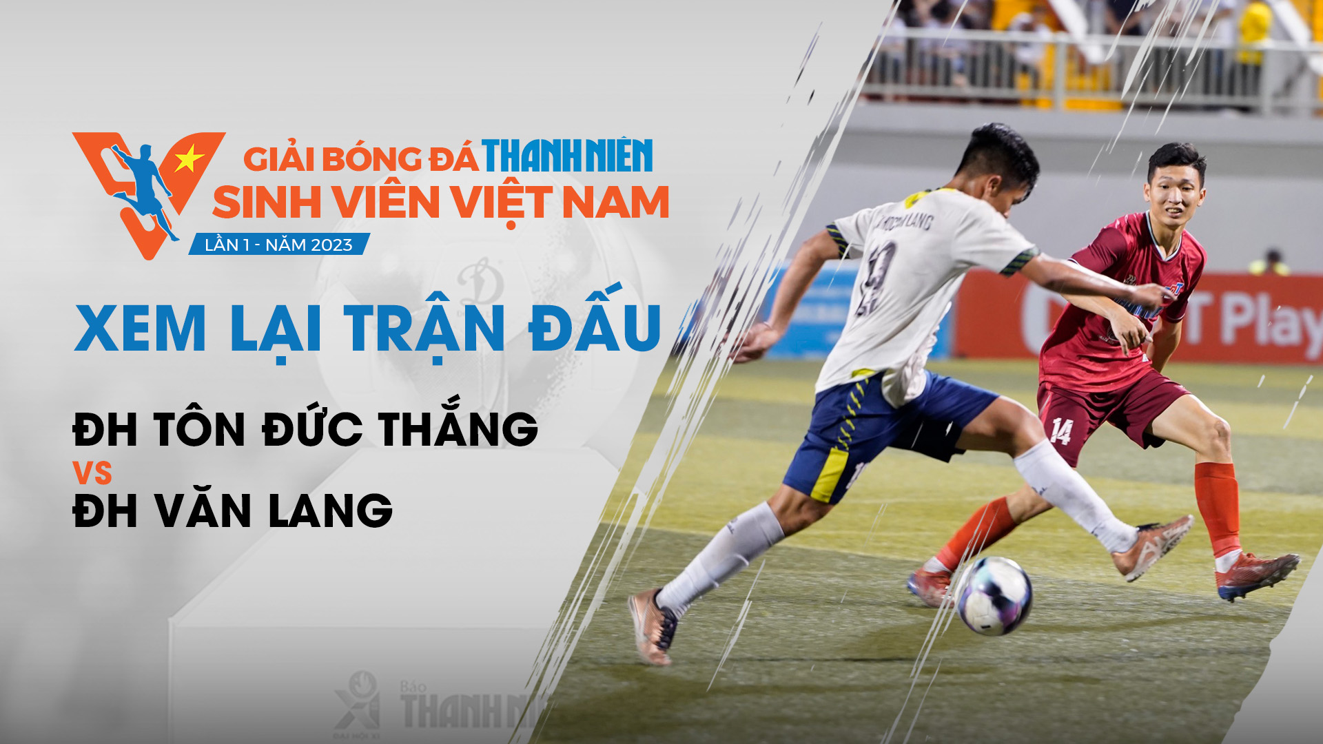 ĐH Tôn Đức Thắng - ĐH Văn Lang | FPT Play