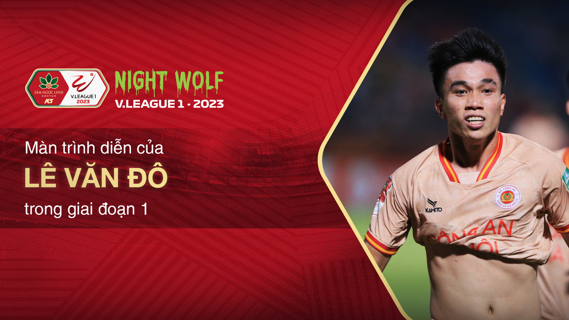 Màn trình diễn của Lê Văn Đô ở giai đoạn 1 V.League 2023 FPT Play