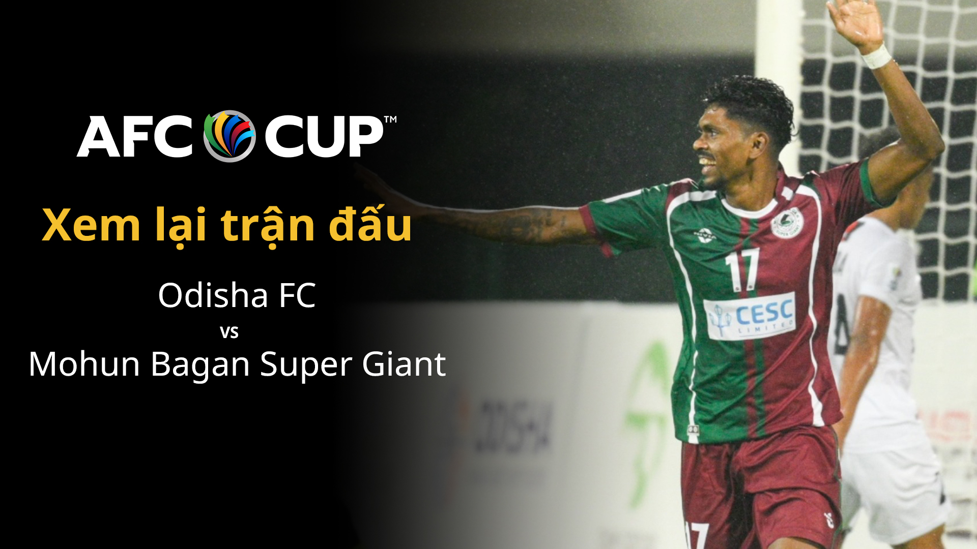 Odisha FC - Mohun Bagan Super Giant | FPT Play