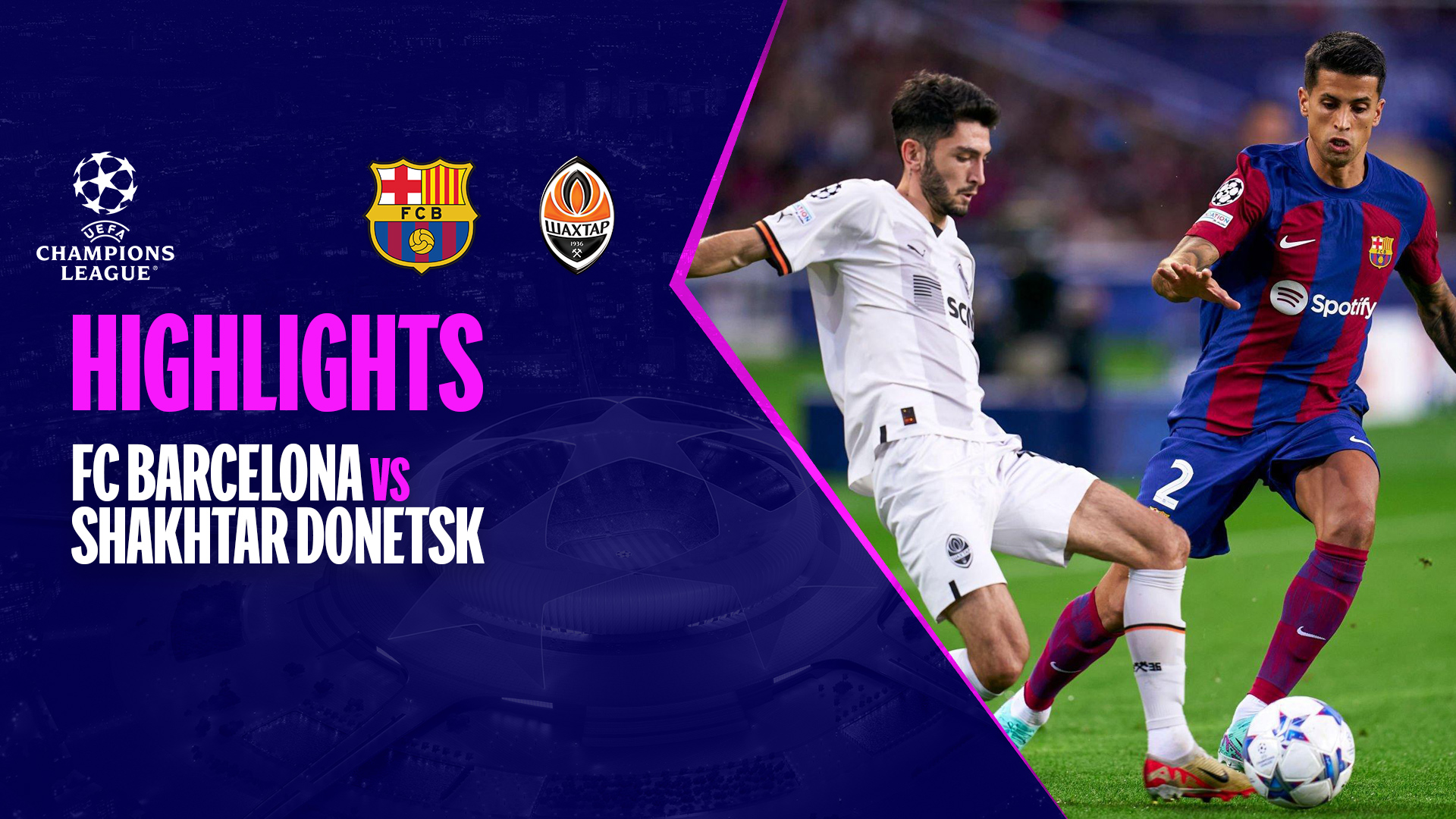 FC Barcelona - Shakhtar Donetsk Highlights | FPT Play