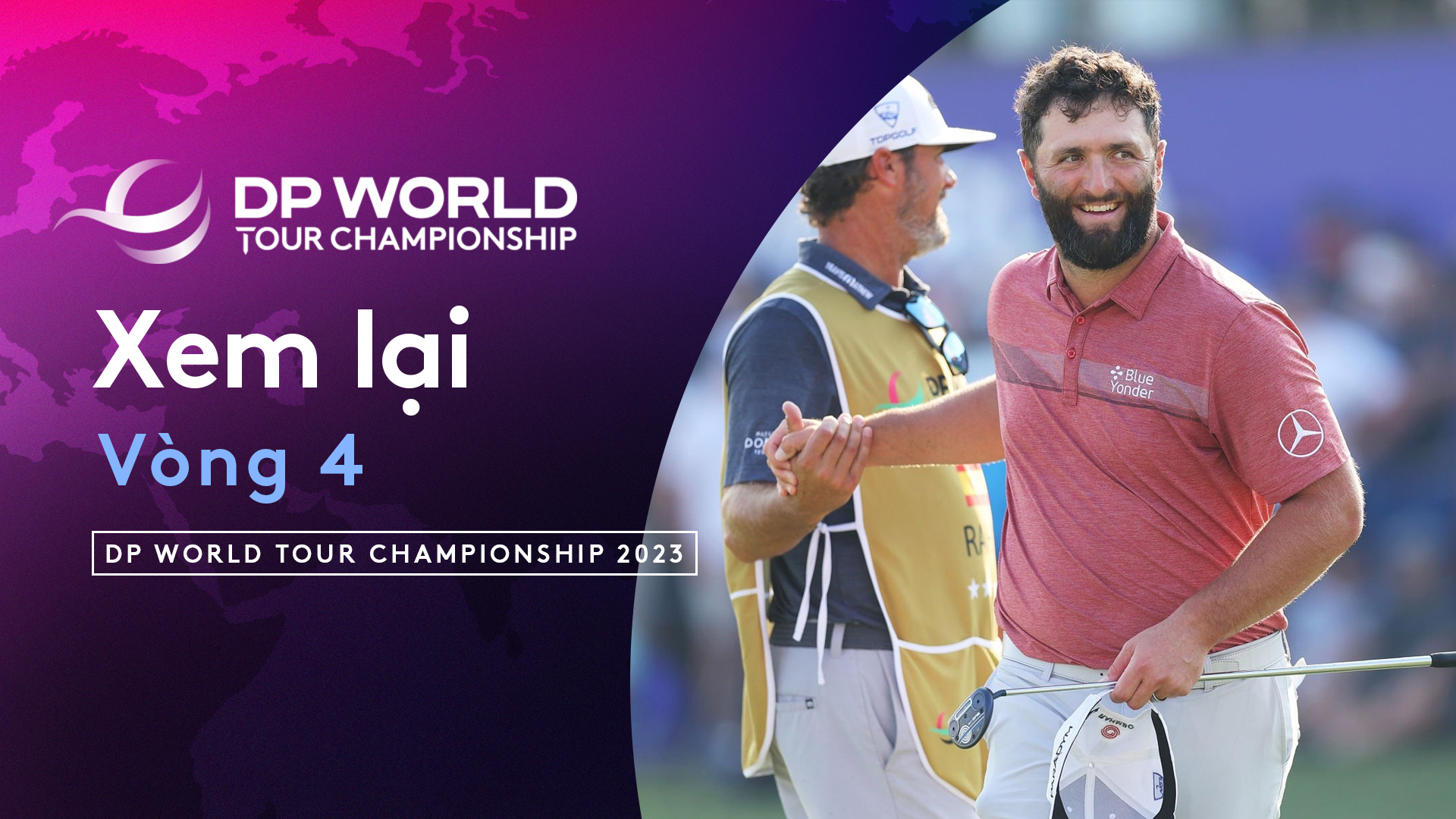 DP World Tour Championship 2023 Vòng 4 FPT Play