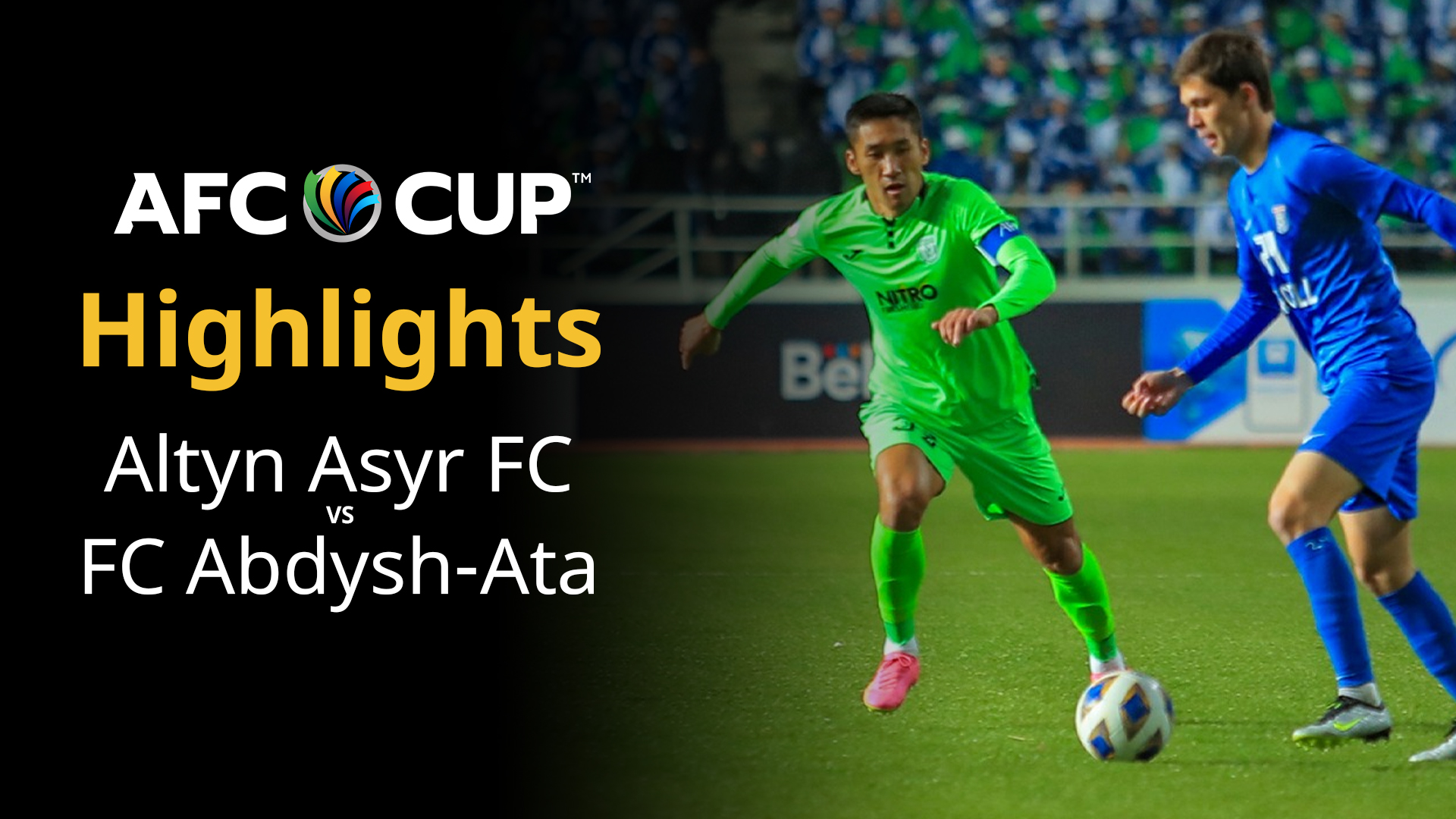 Altyn Asyr FC - FC Abdysh-Ata Highlights | FPT Play