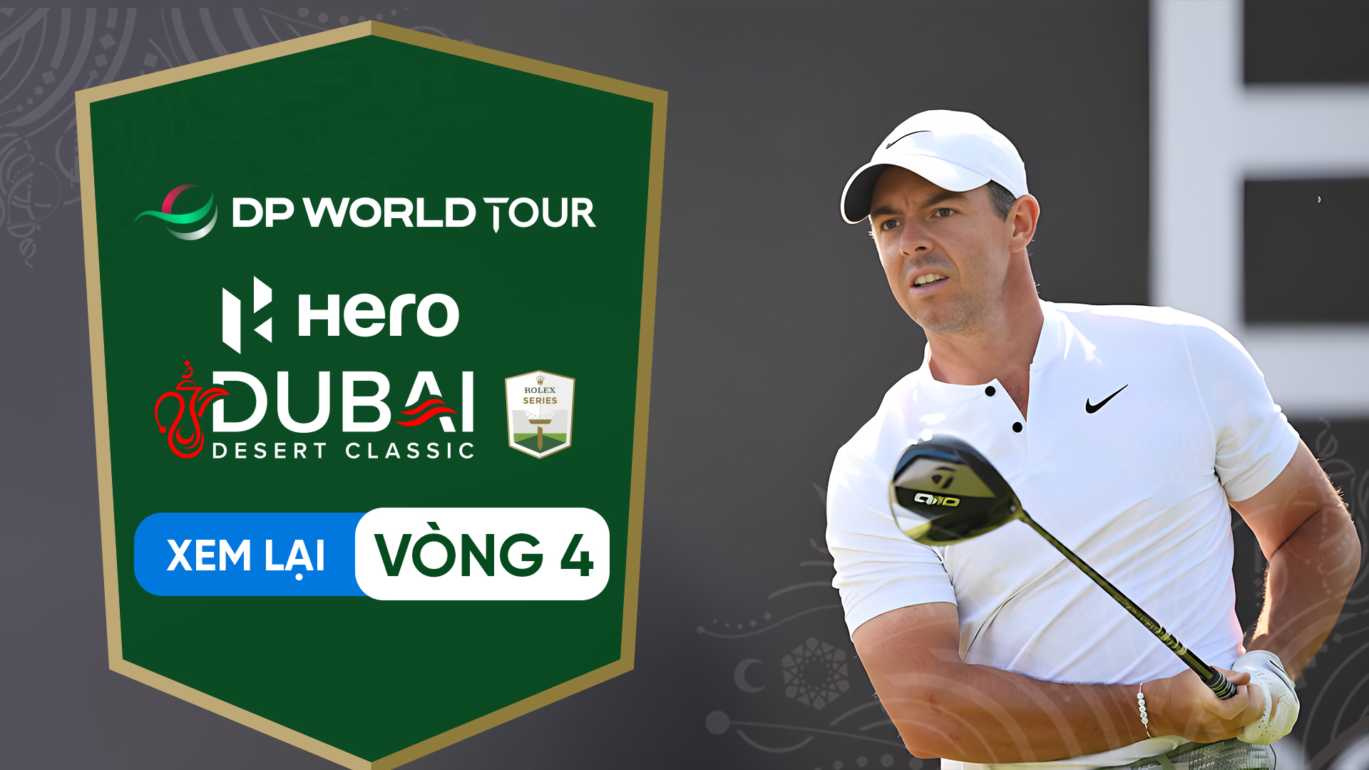 Golf DP World Tour Hero Dubai Desert Classic 2024 Vòng 4 FPT Play