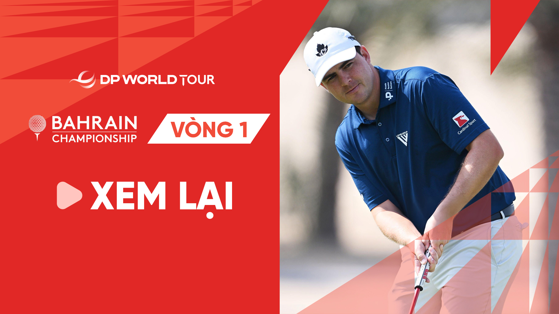 Golf DP World Tour Bahrain Championship 2024 Vòng 1 FPT Play