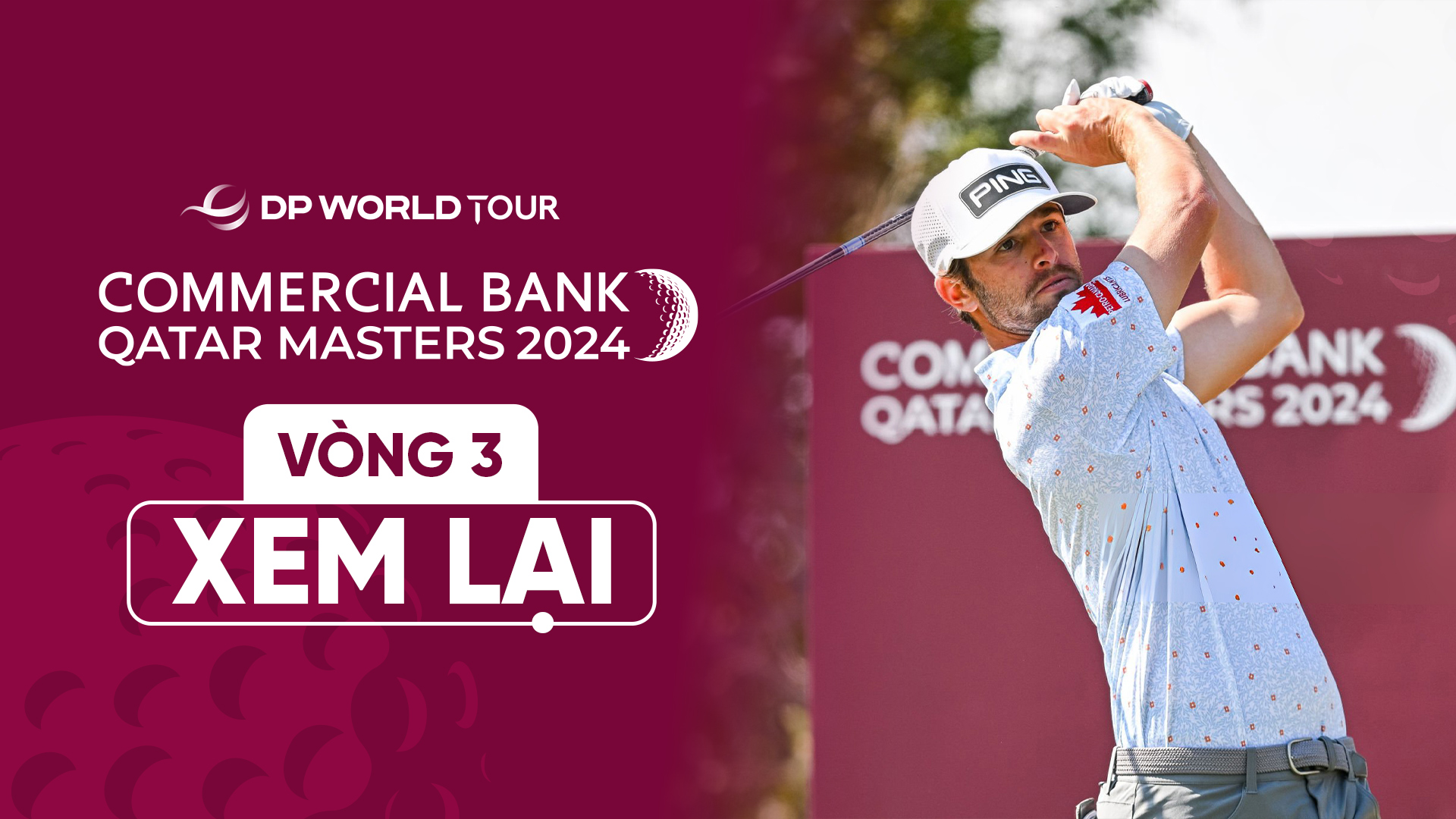 Golf DP World Tour Qatar Masters 2024 Vòng 3 FPT Play