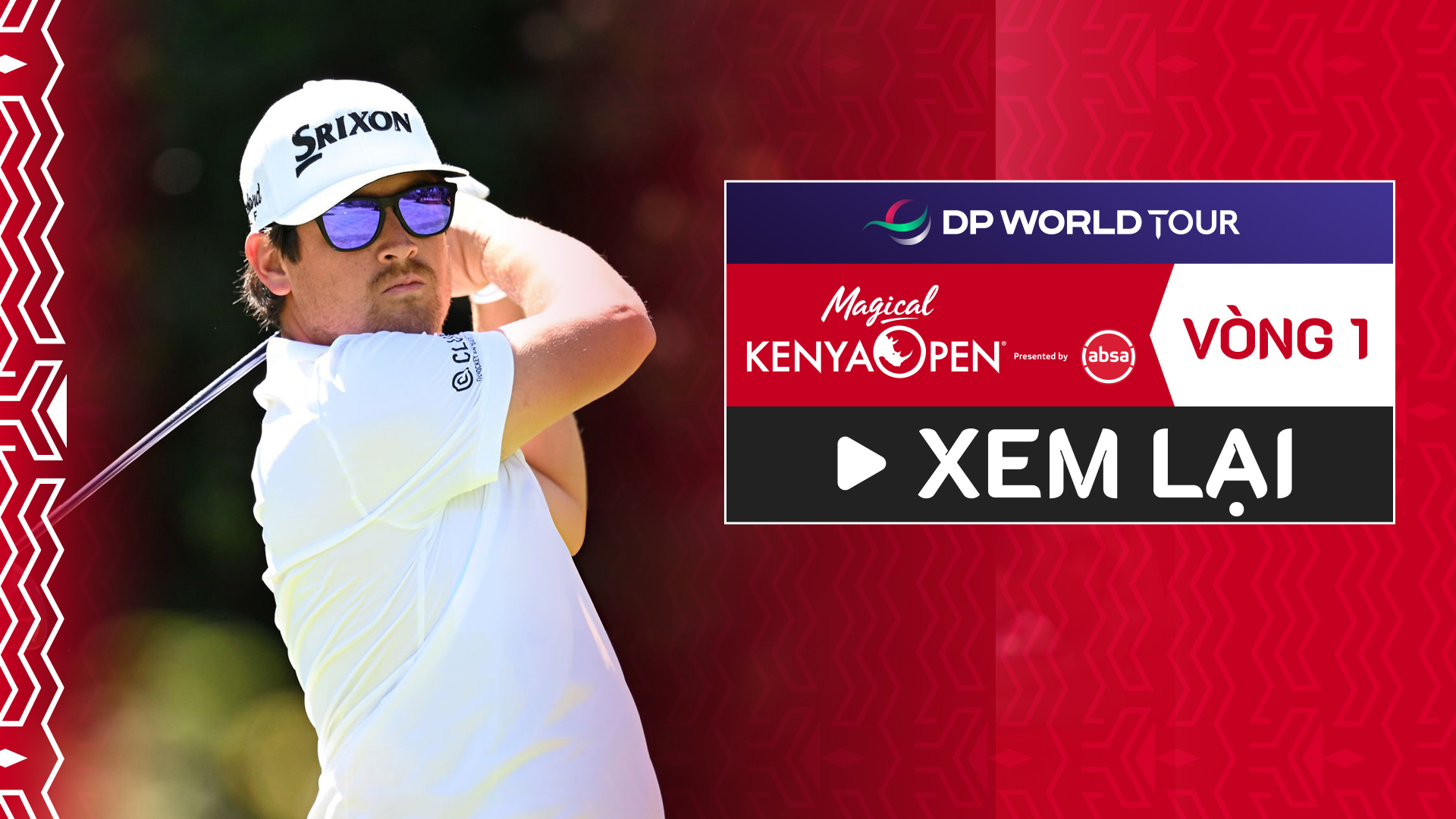 Golf DP World Tour Magical Kenya Open 2024 Vòng 1 FPT Play