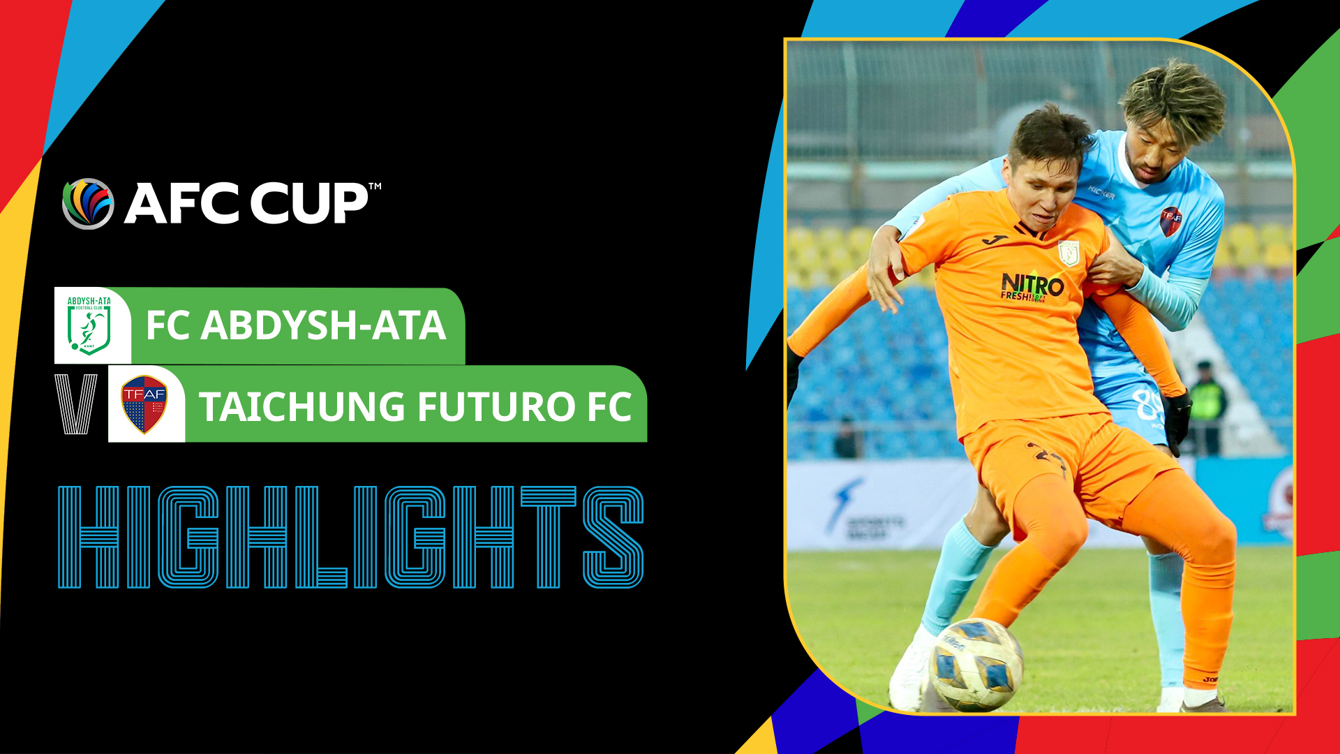 FC Abdysh-Ata - Taichung Futuro FC Highlights | FPT Play