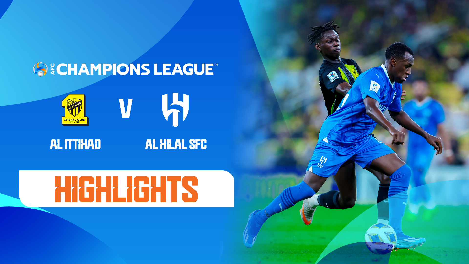 Al Ittihad Al Hilal SFC Highlights FPT Play