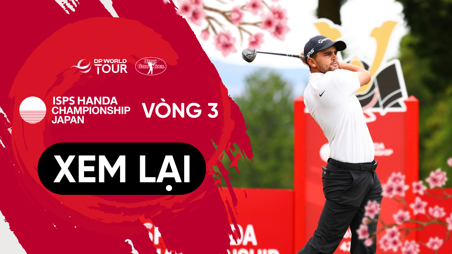 Golf ISPS Handa Championship 2024 Vòng 3 FPT Play