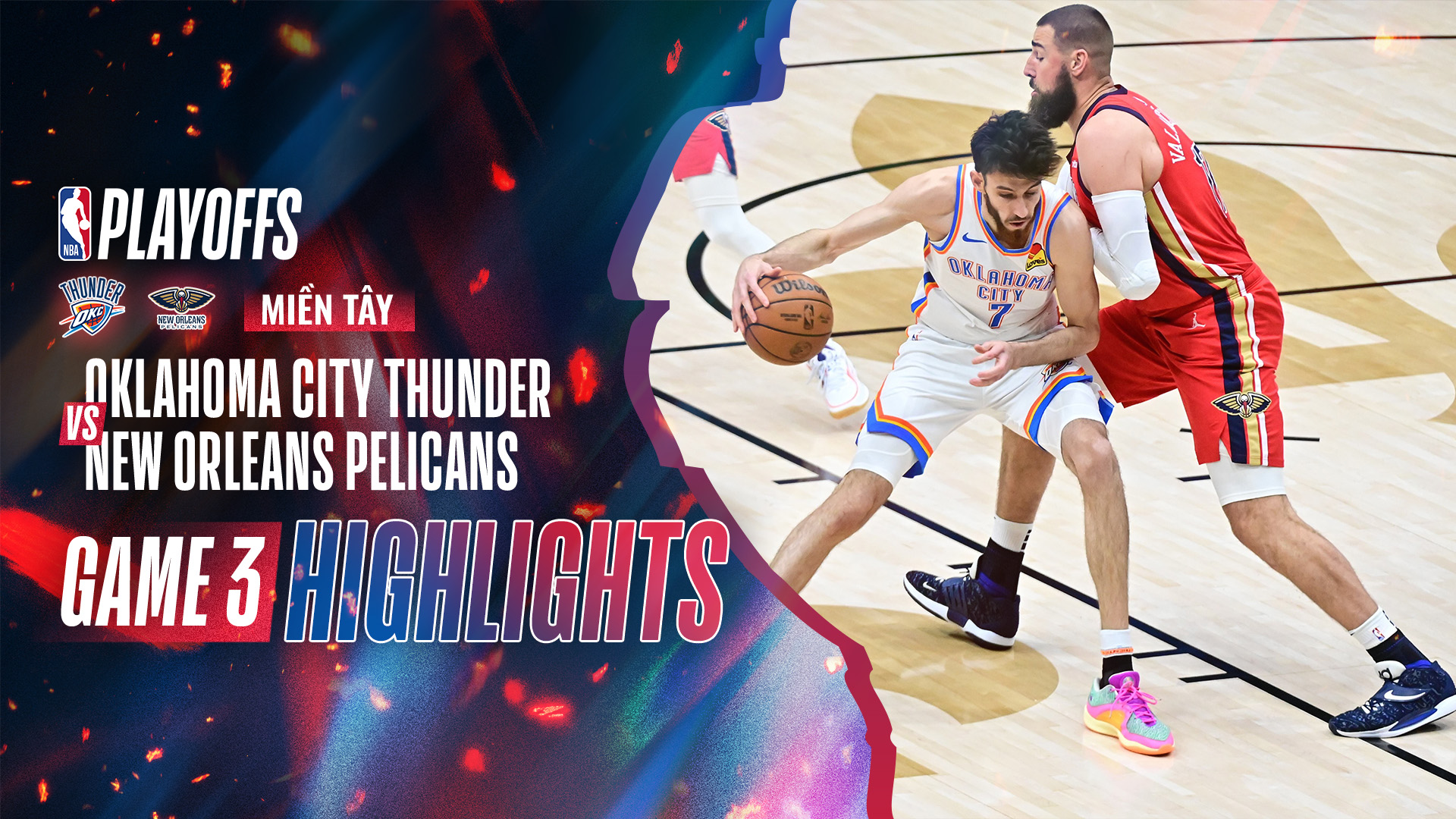 Oklahoma City Thunder - New Orleans Pelicans Highlights 28/4 Game 3 