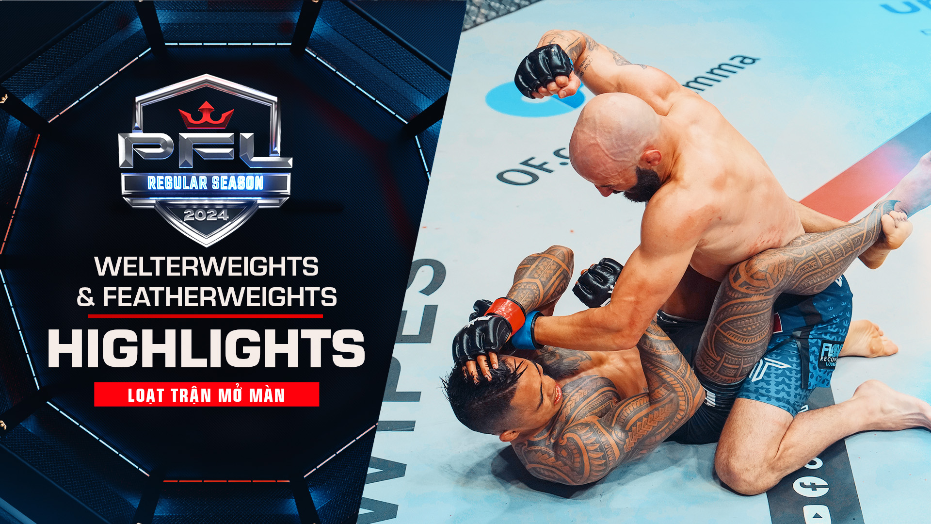 PFL Regular Season 2024: Welterweights & Featherweights Highlights Loạt ...