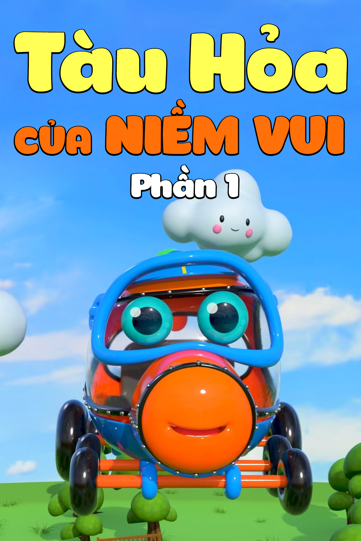 Tàu Hỏa Của Niềm Vui (Phần 1)