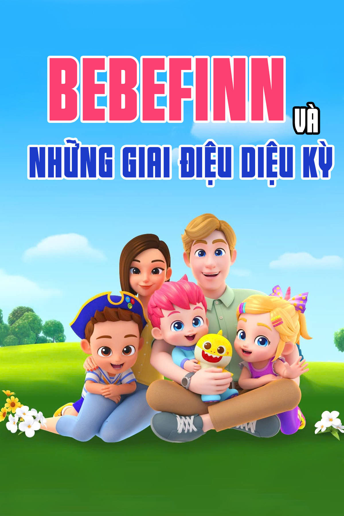 Bebefinn Và Những Giai Điệu Diệu Kỳ