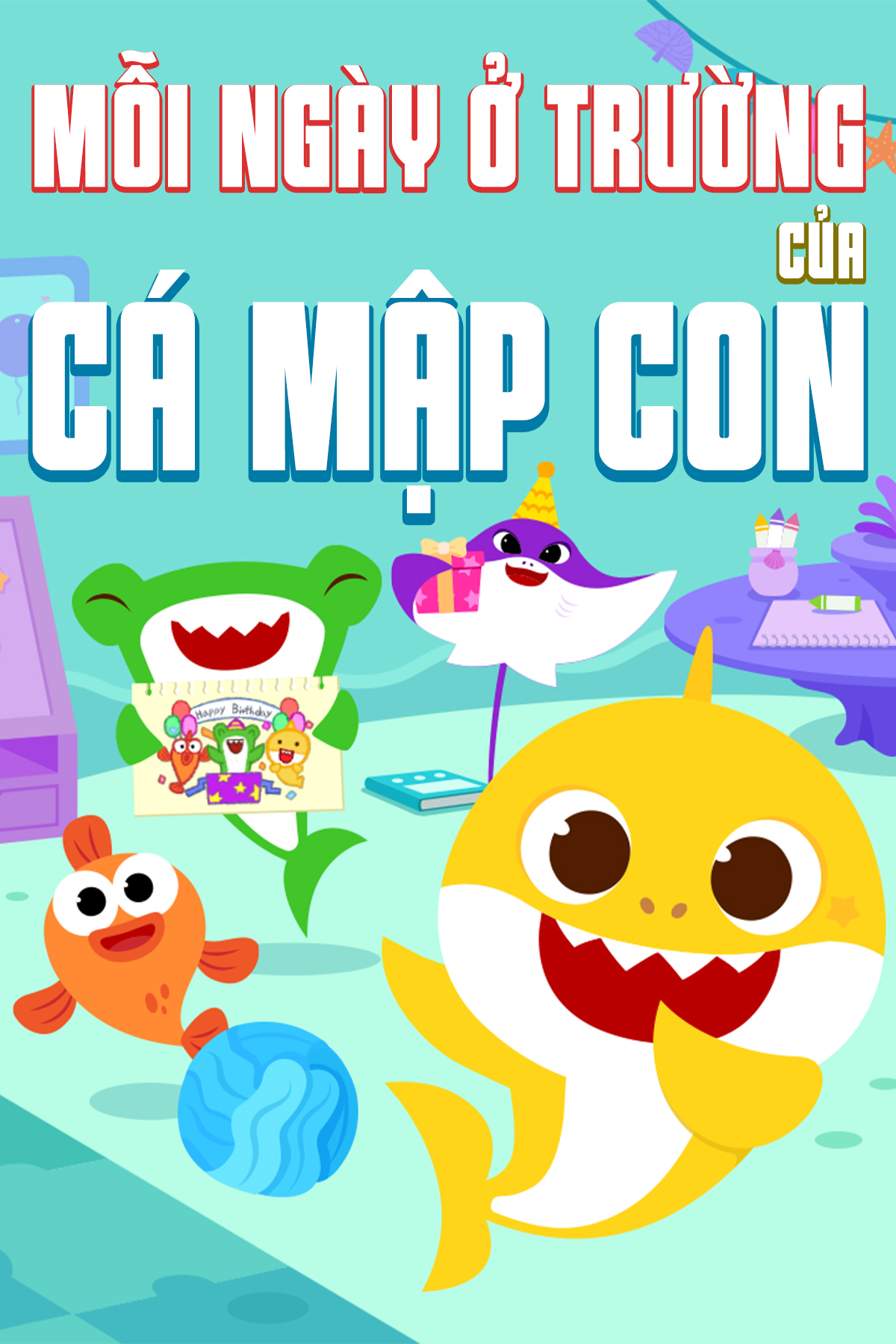 Mỗi Ngày Ở Trường Của Cá Mập Con