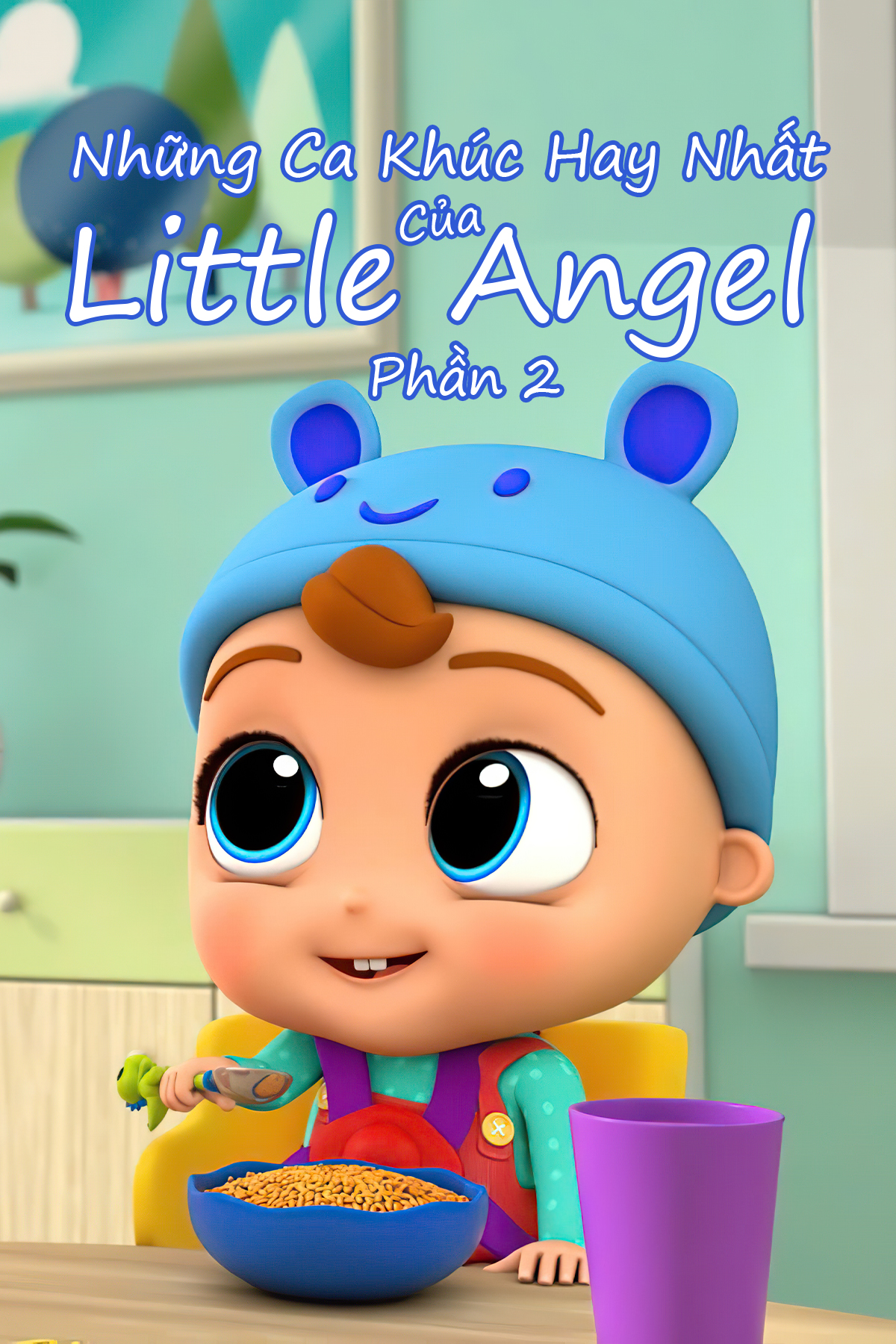Những Ca Khúc Hay Nhất Của Little Angel (Phần 2)