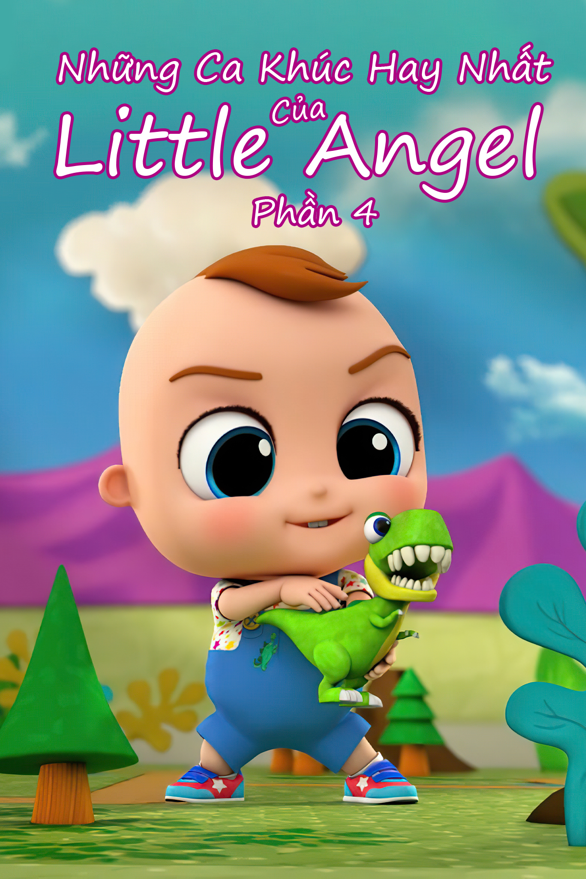 Những Ca Khúc Hay Nhất Của Little Angel (Phần 4)