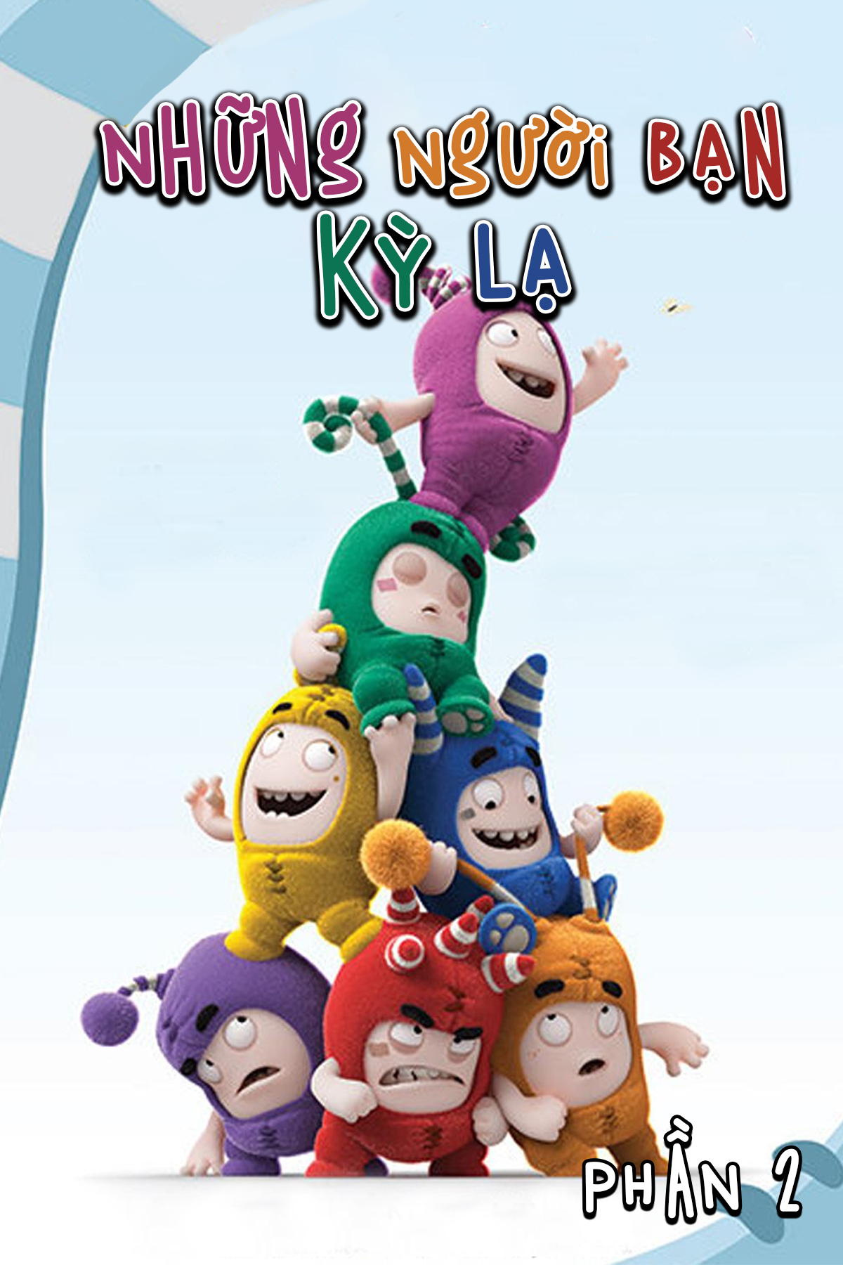Những Người Bạn Kỳ Lạ (Phần 2)
