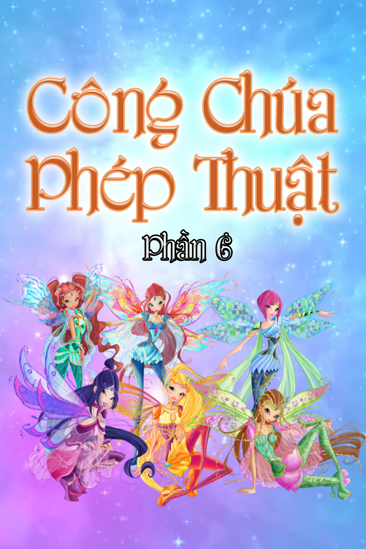 Công Chúa Phép Thuật (Phần 6)