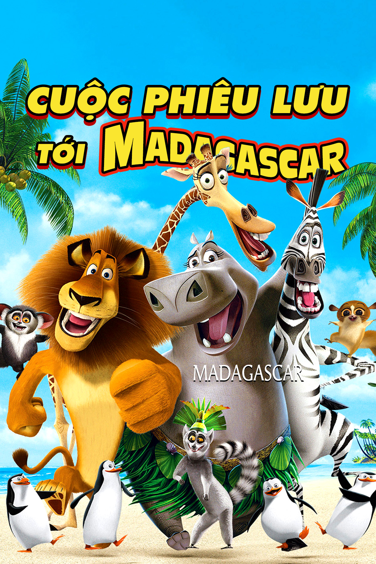 Cuộc Phi&ecirc;u Lưu Tới Madagascar
