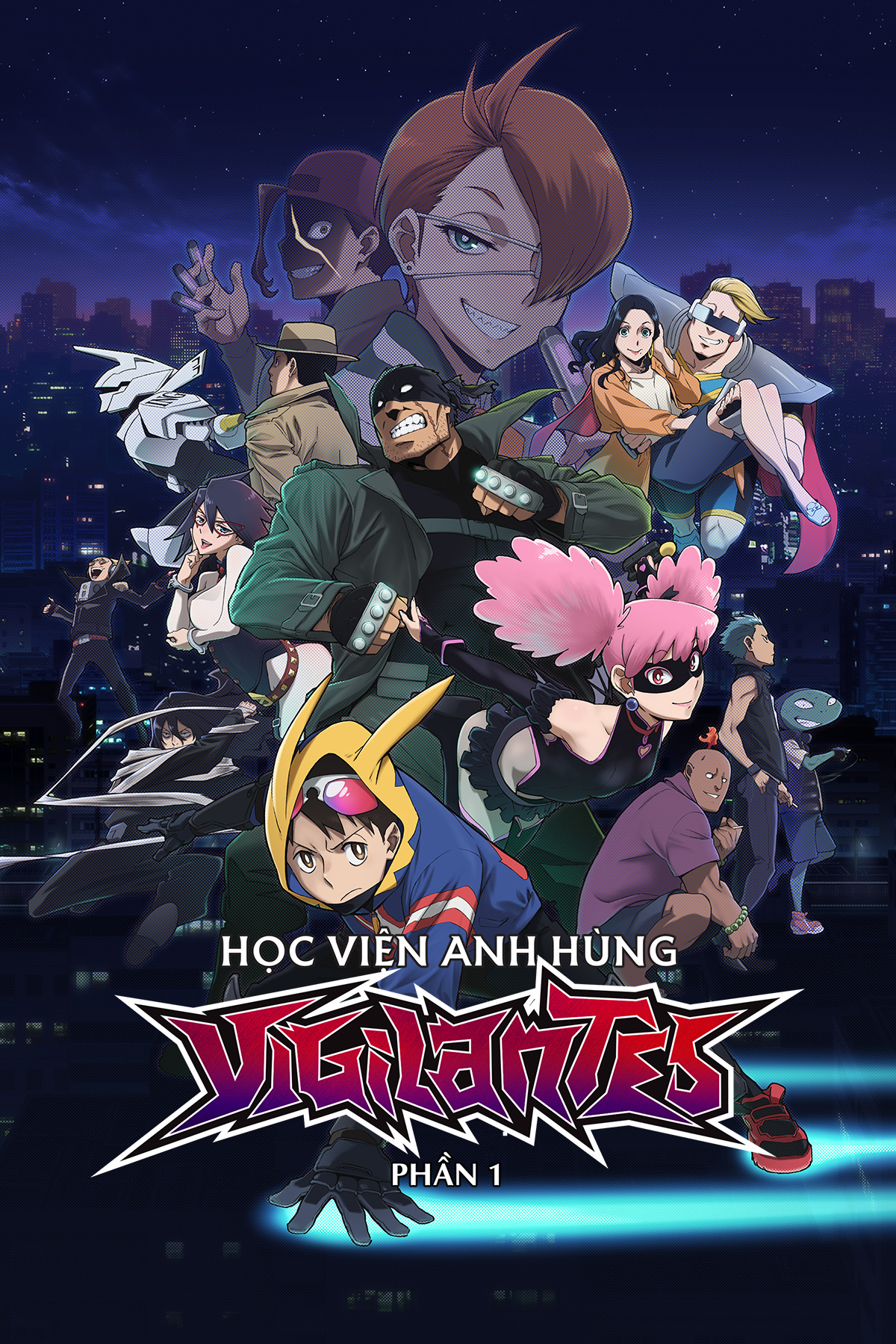 Học Viện Anh H&ugrave;ng: Vigilantes (Phần 1)