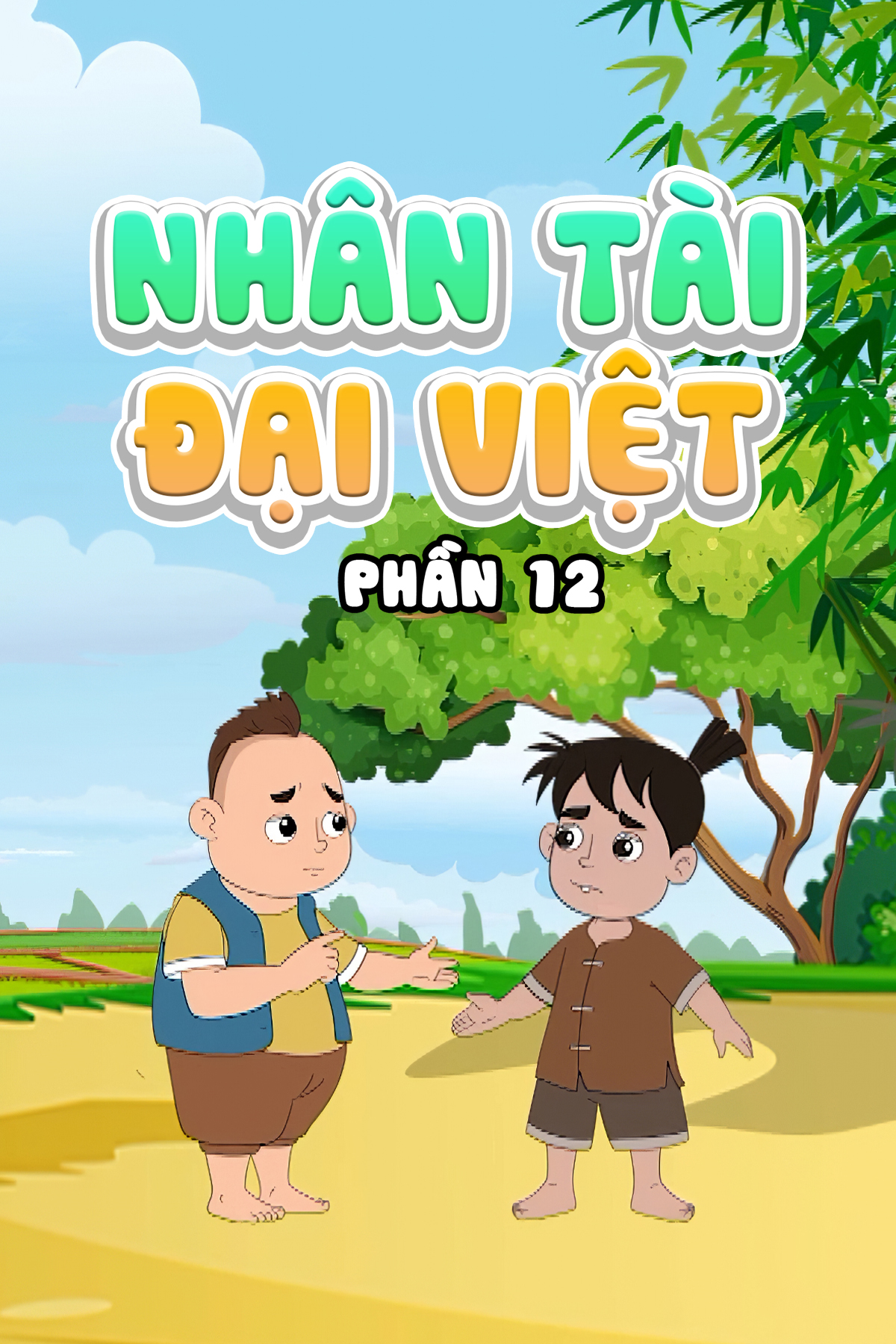 Nh&acirc;n T&agrave;i Đại Việt (Phần 12)