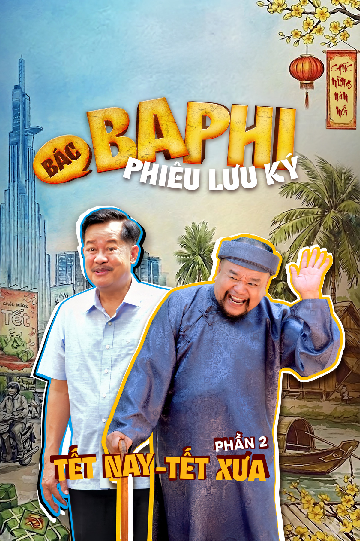 B&aacute;c Ba Phi Phi&ecirc;u Lưu K&yacute; (Phần 2): Tết Nay, Tết Xưa