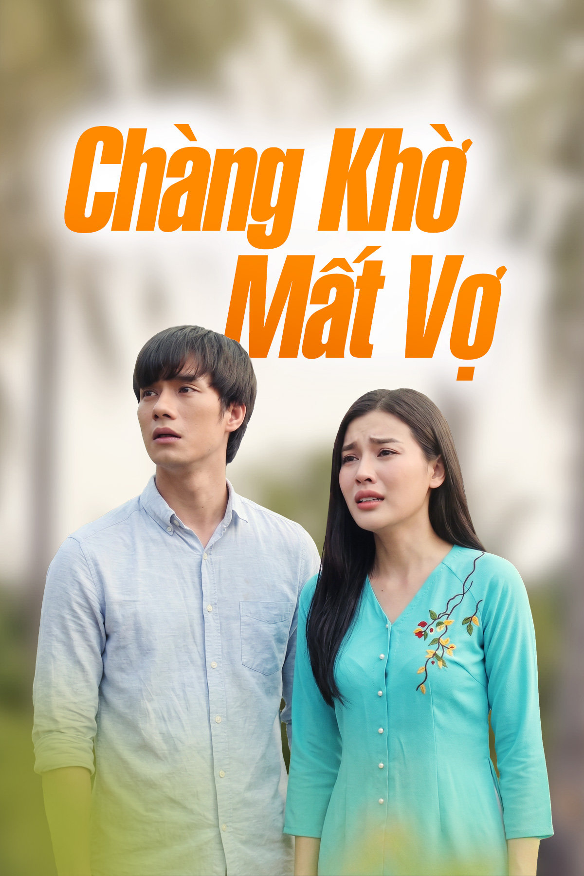 Ch&agrave;ng Khờ Mất Vợ